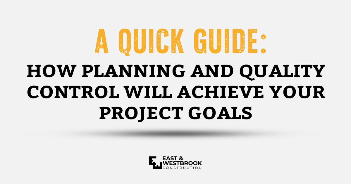 How Planning & Quality Control will achieve project goals