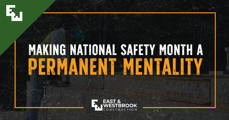 Making National Safety Month a Permanent Mentality